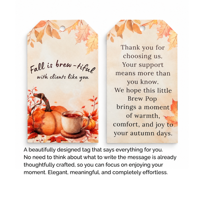 Brew Pop with “Client Appreciation” Tag (minimum order 10 pieces)