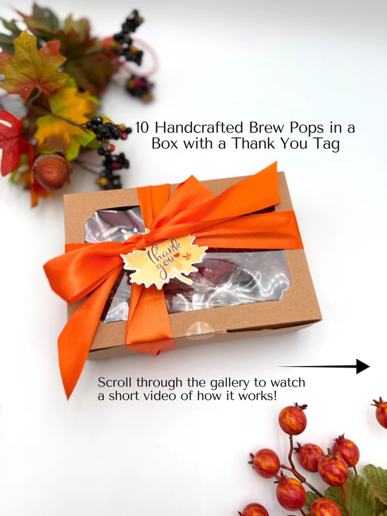 10 Fall Brew Pops Gift Box with a Thank You Tag